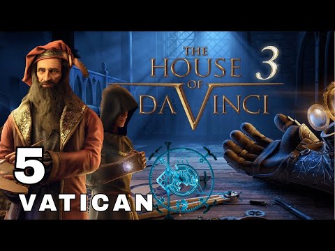 The House of Da Vinci 3 Walkthrough | Chapter 5: Vatican