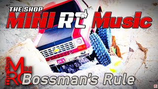 Bossman’s Rule - The Shop - RC Music