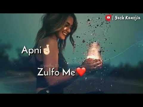 Tujhe bandh Lu apni julfo mein // new Status video 2020 subscribe my channel #Technical huba