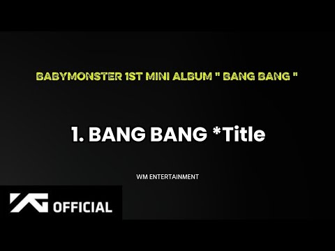 BABYMONSTER Releases Bold New Track 'BANG BANG' on YouTube