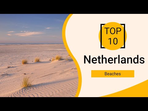 Top 10 Best Beaches to Visit in Netherlands  | English