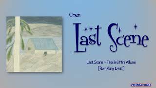 Download lagu CHEN (첸) – Last Scene (사라지고 있어) [Color_Coded_Rom|Eng Lyrics] mp3