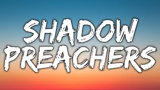 Zella Day - Shadow Preachers (lyrics)