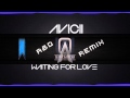 Avicii - Waiting for love (A&O Remix) 