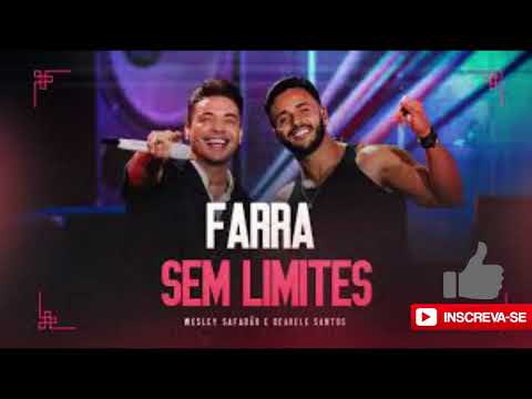 Wesley Safadão e Deavele Santos - Farra Sem Limites