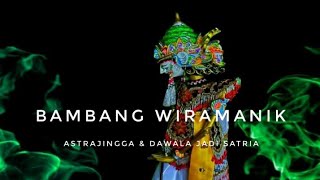 Download lagu Wayang golek asep sunandar sunarya - Bambang wiramanik mp3