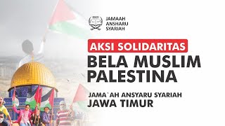 Download lagu Aksi Solidaritas Bela Muslim Palestina, Dari Jamaah Ansharu Syariah Jawa Timur mp3 Download lagu Aksi Solidaritas Bela Muslim Palestina, Dari Jamaah Ansharu Syariah Jawa Timur mp3