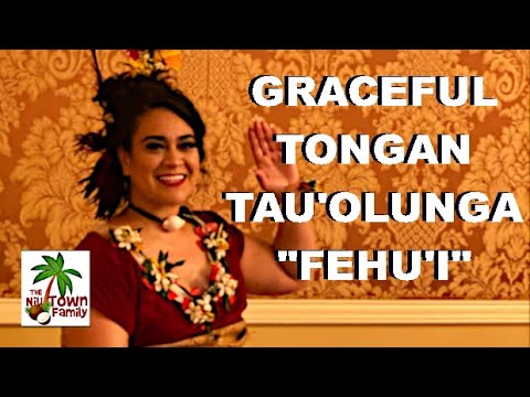 Most Graceful Tongan Tau’olunga |  Fehu’i by Tuimala Kaho |  Annabelle Pahulu