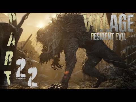 RESIDENT EVIL VILLAGE (RES 8)- (4k)Playthrough- Part 22: VARCOLAC BEAST SHOWDOWN