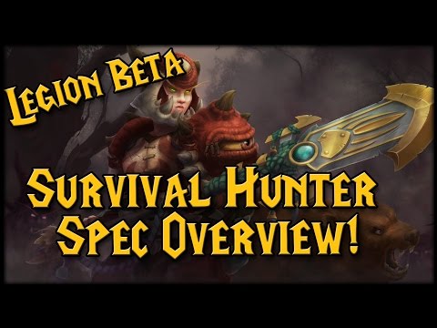 LEGION Survival Hunter Spec Overview!