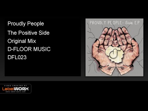 Proudly People - The Positive Side (Original Mix)
