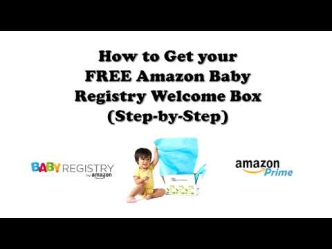 How To Get FREE Amazon Baby Registry Welcome Box...