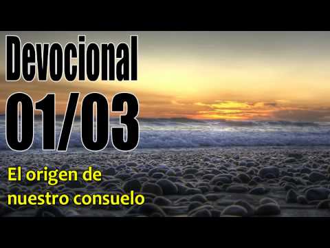 El origen de nuestro consuelo. Devocional John Piper Solid Joys 01/03