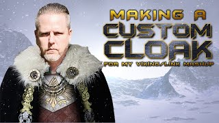 Making a Custom Viking Cloak