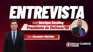 Entrevista com Henrique Goseling - Presidente do Sinfisco-BH Alexandre Meirelles e Henrique Goseling