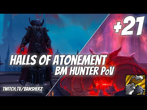 +21 Halls of Atonement BM Hunter PoV