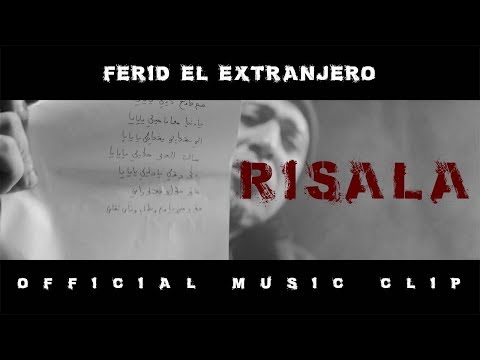 Ferid El Extranjero - Risala | رسالة (Musique Video)