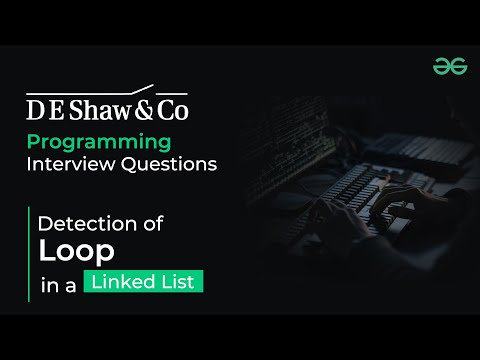 Detection of Loop in a Linked List | GeeksforGeeks