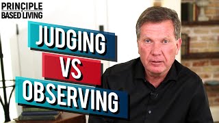 What Is The Difference Between Judging And Observing?