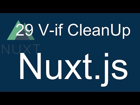 29 Nuxt JS beginner tutorial CleanUp V If