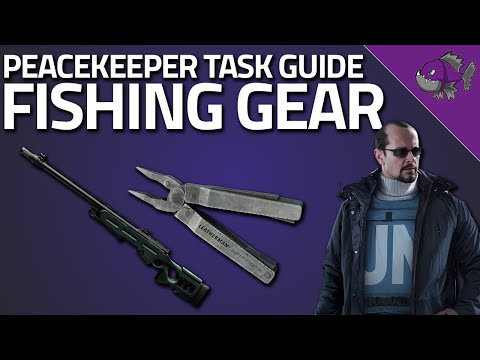 Fishing Gear - Peacekeeper Task Guide - Escape From Tarkov
