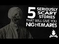 5 Seriously Scary Stories That Will Give You Nightmares ― Creepypasta Horror Story Compilation