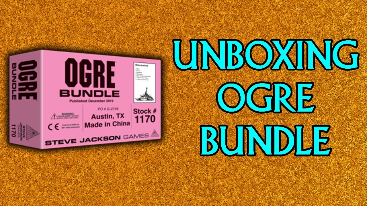 Unboxing: Ogre Bundle
