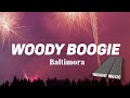 Baltimora Woody Boogie Lyrics