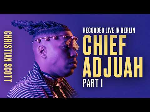 Chief Adjuah (Christian Scott) | Max Mucha | Elé Howell | Cecil Alexander | Morgan Guerin