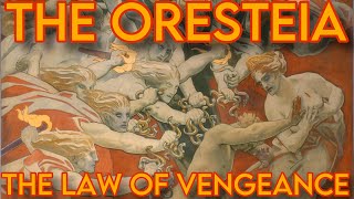What is Justice? Analyzing The Oresteia by Aeschylus
