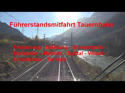 4K Führerstandsmitfahrt Tauernbahn Salzburg - Tarvisio Boscoverde BR 185