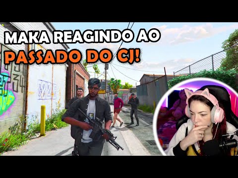 MAKA REAGINDO AO PASSADO DO CJ!