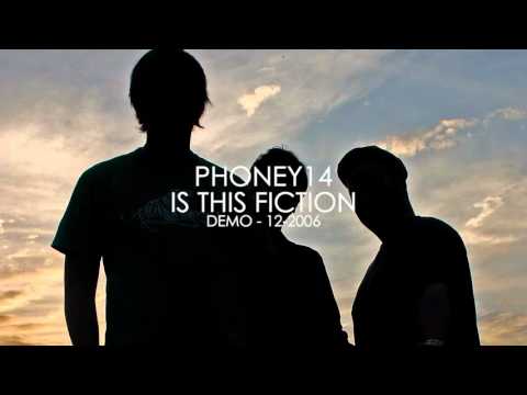 PHONEY14 - Is This Fiction   (DEMO 2006)