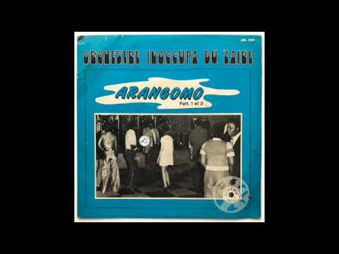 🇨🇩 𝐎𝐑𝐂𝐇𝐄𝐒𝐓𝐑𝐄 𝐈𝐍𝐎𝐂𝐂𝐔𝐏𝐀 𝐃𝐔 𝐙𝐀𝐈𝐑𝐄 - 𝐀𝐑𝐀𝐍𝐆𝐎𝐌𝐎 (𝐏𝐀𝐑𝐓 𝟏 & 𝟐) (𝐃𝐄𝐌. 𝐑𝐄𝐏. 𝐎𝐅 𝐓𝐇𝐄 #congo, 𝟏𝟗𝟕𝟔)(#soukous) 🇨🇩