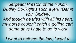 Arrogant Worms - The Mountie Song Lyrics