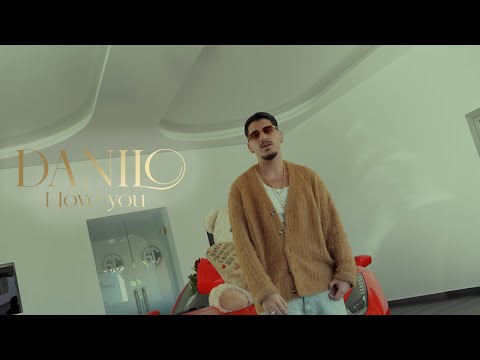 Danilo - I love you (Video Ufficiale 2025)