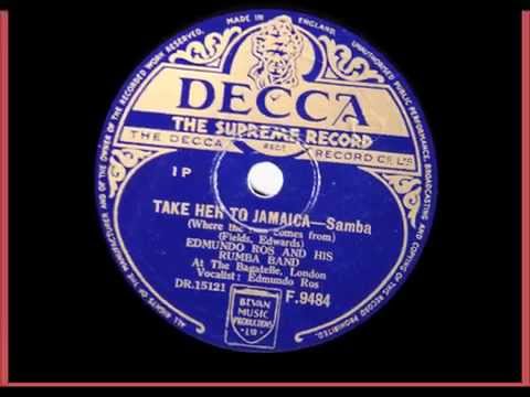 Take Her To Jamaica - Edmundo Ros and his Rumba Band -1950