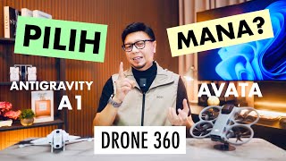 Drone 360 Terbaik 2026? DJI Avata 360 Atau Antigravity A1?