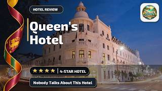 Queen's Hotel - Nobody Talks About This Hotel | Kandy, Sri Lanka🏨