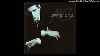 Michael Bublé – I&#39;m Your Man