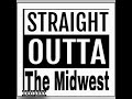 Straight Outta The Midwest J Pain Da Ahhman