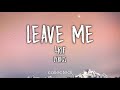 4RIF - Leave Me (August II) (Lyrics)