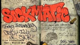 SICKMATIC - La fourmiliere feat Mighty Box