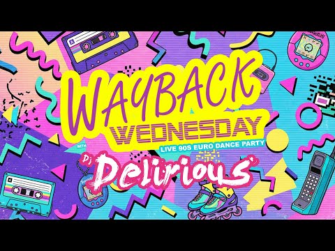 (Feb 18, 2026) Wayback Wednesday LIVE with DJ Delirious
