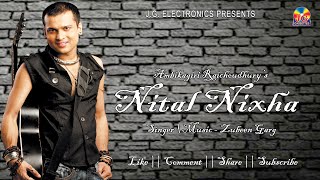 Download lagu Nital Nixha || Ambikagiri Raichoudhury || Zubeen Garg mp3 Download lagu Nital Nixha || Ambikagiri Raichoudhury || Zubeen Garg mp3