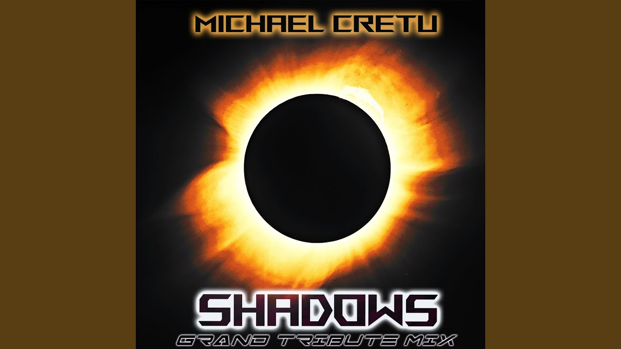 Shadows (2021 Grand Tribute Mix)