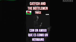 🎶🏴󠁧󠁢󠁷󠁬󠁳󠁿Catfish And The Bottlemen - Twice...#catfishandthebottlemen  #twice  #indierock