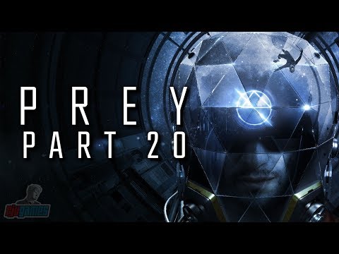 Prey Part 20 | PC Gameplay Walkthrough | FPS Horror RPG Game Let's Play | Prey 2017
