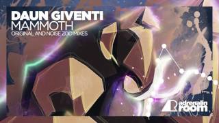 Daun Giventi - Mammoth (supported by Above & Beyond)