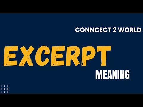 What Does excerpt     Means || Meanings And Definitions With excerpt  in ENGLISH